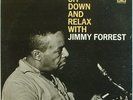 Jimmy Forrest-Sit Down And Relax With-Prestige 7235-MONO
