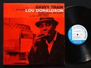 LOU DONALDSON Gravy Train LP BLUE NOTE BLP 4079 US 1961 JAZZ NY RVG EAR DG MONO