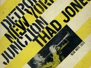 BLUE NOTE 1513-THAD JONES-DETROIT-NEW YORK JUNCTION-FLAT EDGE DG ORIG LEX EAR