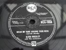 ELVIS PRESLEY WEAR MY RING AROUND YOUR NECK RARE 78 RPM RECORD