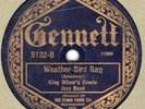Gennett 5132 King Oliver Creole Jazz Band WEATHER BIRD RAG 1923 VG