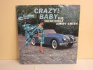 JIMMY SMITH - Crazy Baby  BLUE NOTE 84030 ** STEREO ** {dg} [NY USA] - VERY NICE
