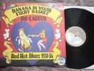 BO CARTER - BANANA IN YOUR FRUIT BASKET - LP 1979 USA - RARE ROBERT CRUMB - EX
