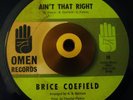 Northern Soul 45 Brice Coefield Ain't That Right on OMEN HB Barnum RARE