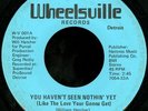 NORTHERN/MODERN 45 Will Hatcher You Haven't Seen Nothin Yet Wheelsville HEAR