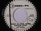 rare R&B Popcorn 45 ROY GAINES what is this thing called love DEL-FI Hear