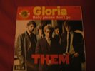 them    gloria    + baby please don't go