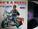 CRYSTALS HE'S A REBEL LONDON HA 8120 SILVER PRINT PLUM LABEL 60'S POP RARE VINYL