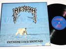 MESSIAH -Extreme Cold Weather LP 1987 CM 004 ...morgoth sodom massacra protector
