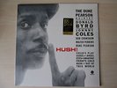 VIRGIN VINYL  DUKE PEARSON - DONALD BYRD - JOHNNY COLES   HUSH  180g LIMITED OVP
