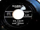DON RANDI OH YEAH POPCORN SOUND MARK-X `VG++ RARE  OUR LAST DANCE JAZZ  45