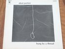 Silent Partner - Hung by a thread - U.S  Lucky boy records 1975 LP .