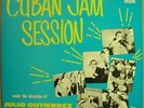 JULIO GUTIERREZ Cuban Jam Session PANART LATIN DESCARGA LP NM- HEAR