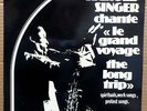 HAL SINGER + ARVANITAS TRIO Le Grand Voyage: The Long Trip LP