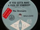 Obscure/The Strangers/If You Gonna’ Make A Fool Of Somebody/OZ-Garage Sample/196