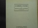 Faure Piano Quintet in d-Boynet/Gordon Quartet Schirmer set #9