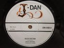 MUSIC DOCTORS  BUSH DOCTOR ORIG UK J-DAN 45 CLIP MINT