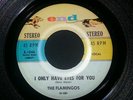 FLAMINGOS DOO WOP END 1046 STEREO 45 I ONLY HAVE EYES FOR YOU