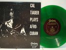 Hear-Rare Jazz 10-inch LP - Cal Tjader Plays Afro-Cuban - Fantasy - Green Vinyl