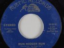 70's Soul 45 THE CHECKMATES LTD. Run Ni**er Run RUSTIC HEAR NM