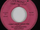 Northern Soul 45 THE CONSTELLATIONS I Don't Know About You GEMINI HEAR