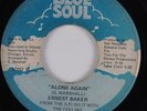 70's Soul 45 ERNEST BAKER Alone Again BLUE SOUL HEAR