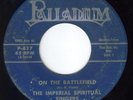 BLACK GOSPEL 45: IMPERIAL SPIRITUAL SINGERS. RARE++++. PALLADIUM 637. TX SOUL.