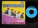SEVENS - Seven / In Good I Trust - Rare freakbeat beat garage 45