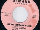 FANTASTIC DEMAND ROCKABILLY BOP - BUDDY HOWARD - DEVIL DREAM SONG  HEAR