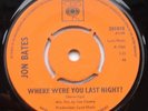 Jon Bates - Where Were You Last Night (CBS Records 1965)