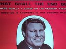 KENNEDY CURSE Jimmy SWAGGART What shall the end be?  Evangelist President LoK NM