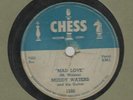 RARE BLUES-CHESS RECORDS 1550-MUDDY WATERS-MAD LOVE-BLOW WIND BLOW-78