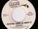 bobby boyd - whatcha gonna do about it    LISTEN