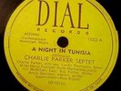 CHARLIE PARKER, MILES DAVIS,DODO MARMAROSA -NIGHT TUNISIA,ORNITHOLOGY  DIAL 78