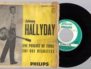 JOHNNY HALLYDAY SP 45T JUKE BOX ORIGINAL PHILIPS 372.906 UNE POIGNEE DE TERRE +1
