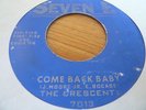 the crescents*come back baby*orig seven b*eddie bo*northern soul*mod*hear