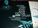 JOHN PATTON : ALONG CAME JOHN LP BLUE NOTE BST 84130 GERMANY