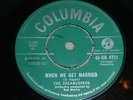 THE DREAMLOVERS-When We Get Married VINYL 7