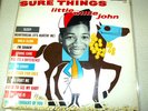 JOHN LITTLE WILLIE Sure Things KING 739 ....6.5