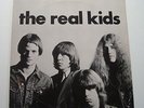 The REAL KIDS (Vinyle 33t / LP) 1977 All kindsa girls, Better be good,...