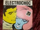 ELECTROCHOC Trois Minutes/Chaise Electrique PRIVATE FRENCH PUNK KBD 7