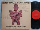 ANDREW CYRILLE and MILFORD GRAVES LP Dialogue of the Drums SIGNED -AUTOGRAHED