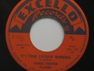 Northern Soul 45 - Charles Sheffield - It's Your Voodoo Working - Excello - mp3