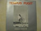 TEMPUS FUGIT - AQUILE BIANCHE - RARO DISCO 45 GIRI  PROG ITALY -