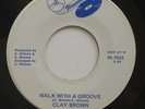 70s Soul 45 - Clay Brown - Walk With A Groove - Florentine - mp3