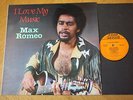 1 LP Max Romeo - I LOVE MY MUSIC