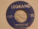 Rare* OLIVER CHRISTIAN Dissatisfied Man RARE VA. NORTHERN SOUL* LEGRAND 45*HEAR