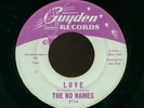 RARE DOO WOP GROUP 45 THE NO NAMES ON GUYDEN #2114 LOVE/JAM