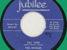 ORIOLES Till Then / I Miss You So 45rpm Jubilee 1953