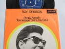 7 ' ROY ORBISON '' PENNY ARCADE/TENNESSEE OWNS MY SOUL ''  HOLLAND